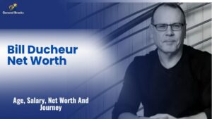 Bill Ducheur Net Worth