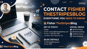 contact fisher thestripesblog